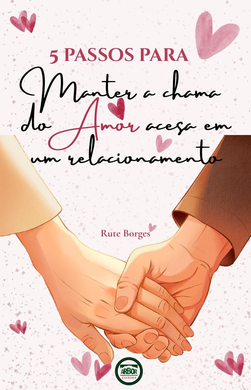 Capa do livro 5 Passos para Manter a Chama do Amor Acesa