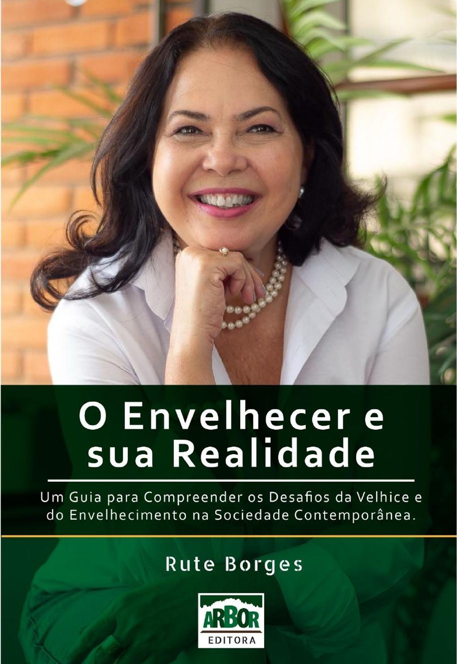 Capa do livro O Envelhecer e sua Realidade